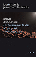 Analyse d'une oeuvre: Les lumières de la ville (City Lights)